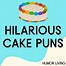 Image result for Funny Cake Puns