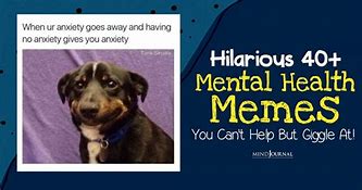 Image result for Funny Mental Health Memes