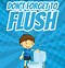 Image result for Toilet Half Flush Water Saver Posters