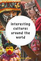 Image result for Traditions and Customs around the World