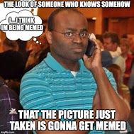 Image result for You Just Know Meme