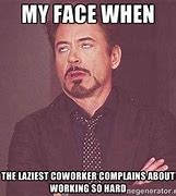 Image result for That Guy at Work Meme