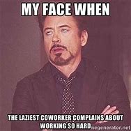 Image result for Co-Worker Gossip Meme