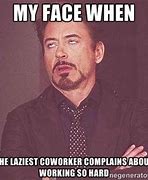Image result for Amazing Co-Workers Memes