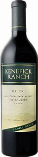 Image result for Kenefick Ranch Malbec