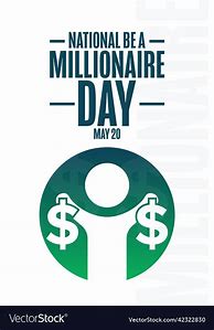 Image result for Be a Millionaire Day