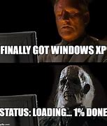 Image result for Windows XP Meme