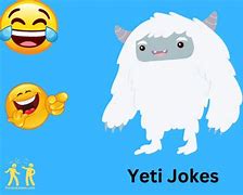 Image result for Yeti Jokes