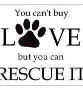 Image result for Rescuing Animals Quotes