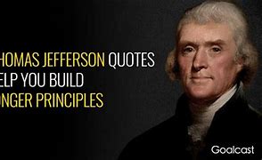 Image result for Thomas Jefferson Quotes
