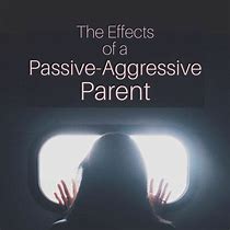 Image result for Passive Aggressive Family