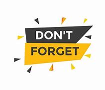 Image result for Don't Forget Clip Art Signs
