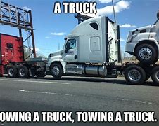 Image result for OK'd Truck Meme