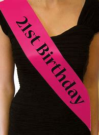 Image result for 21st Birthday Sash