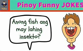 Image result for Best Funny Jokes Tagalog