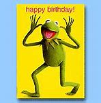 Image result for Kermit Birthday Meme