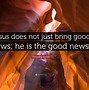 Image result for Good News Is Jesus