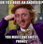 Image result for Android Meme