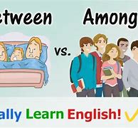 Image result for الفرق بين Among and Beween