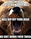 Image result for Don't Poke the Bear Meme