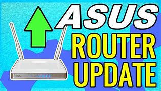 Image result for Update Wireless Router Firmware Asus