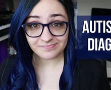Image result for Autism Self-Diagnosis