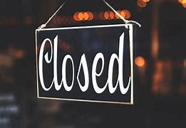 Image result for Closing Time Sign