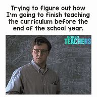 Image result for Teacher Quotes Memes