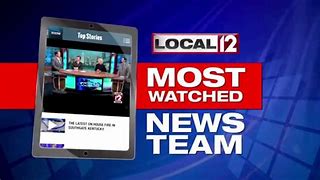 Image result for First Live Local Channel 12 News