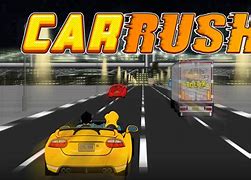 Image result for Car Rush Game