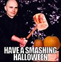 Image result for Smashed Pumpkin Meme