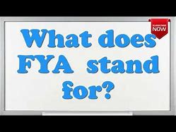 Image result for Definition of Fya
