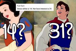 Image result for Snow White Age Meme