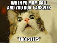 Image result for Answer Mother Phone Calls Memes