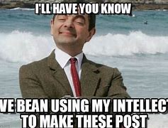 Image result for Mister Bean Meme