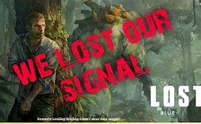 Image result for Lost Signal 4K