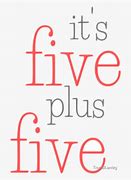 Image result for What Is 5 Plus 5