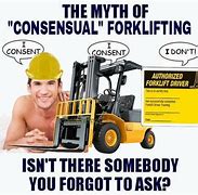 Image result for Forklift Safety Meme