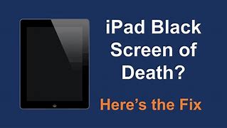 Image result for iPad Black Screen of Death Stripe Donw Middle