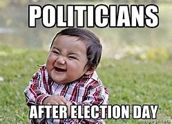 Image result for Election Season Meme