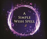 Image result for Simple Wish Spells