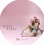 Image result for Nicki Minaj Pink Friday CD