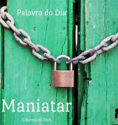 Image result for Que Significa Maniatar