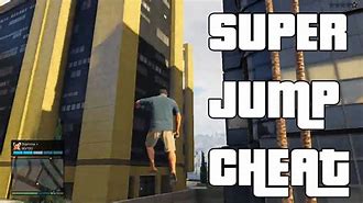Image result for GTA 5 Cheat Codes Super Jump