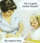 Image result for Mother's Day Memes for Facebook