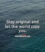 Image result for Be Original in a World Wallpaper
