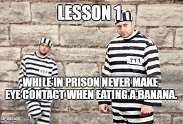 Image result for Funny Prison Pics