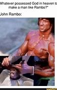 Image result for Funny Rambo Quotes