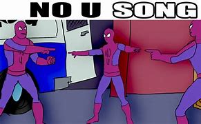 Image result for No U Song