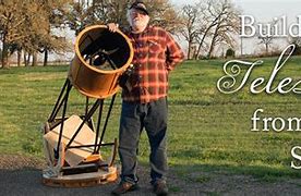 Image result for Building a Telescope
